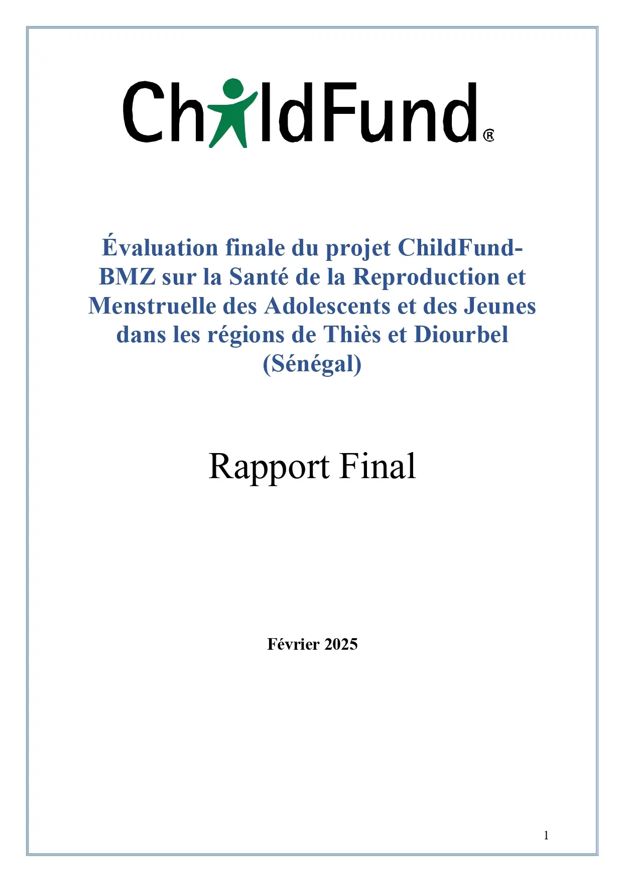 Évaluation finale du projet ChildFund-BMZ sur la Santé de la Reproduction et Menstruelle des Adolescents et des Jeunes dans les régions de Thiès et Diourbel